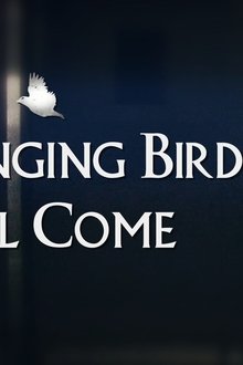 The-Singing-Bird-Will-Come