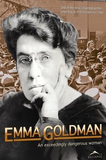 Poster do filme Emma Goldman: An Exceedingly Dangerous Woman