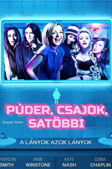 Púder, csajok, satöbbi