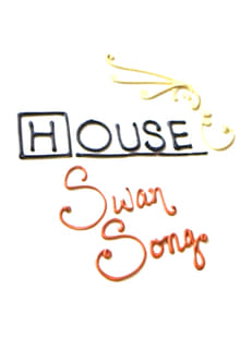 Poster do filme House: Swan Song