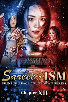 ~Sareee-ISM Chapter Ⅻ~ SHINJUKU FACE COUNTDOWN SERIES