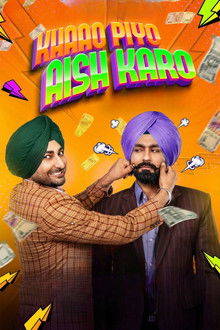 Khaao Piyo Aish Karo