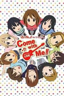K-ON! Live Event ~Come With Me!!~ movie poster