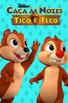 Poster da série Caça às Nozes com Tico e Teco