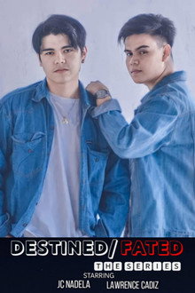 Destined/Fated
