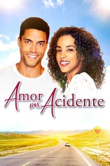 Poster do filme Amor Por Acidente