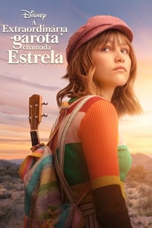 Poster do filme A Extraordinária Garota Chamada Estrela