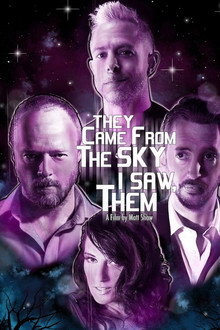 They Came from the Sky, I Saw Them!