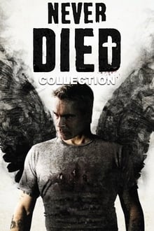 Never Died Collection