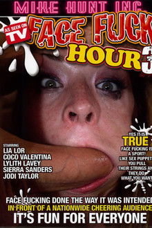 Face Fuck Hour 3