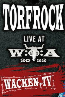 Torfrock Live - Wacken Open Air 2022
