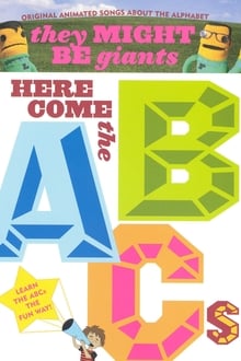 Poster do filme They Might Be Giants: Here Come The ABCs