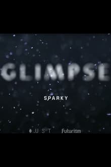 Poster do filme Glimpse Ep 5: Sparky