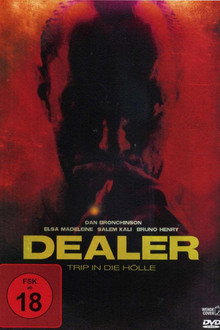 Dealer - Trip in die Hölle