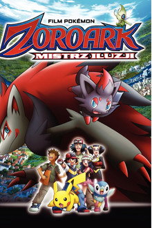 Pokémon: Zoroark, mistrz iluzji