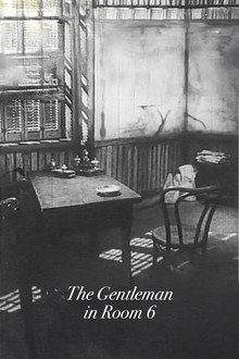 The Gentleman in Room 6