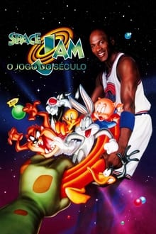 Poster do filme Space Jam: O Jogo do Século