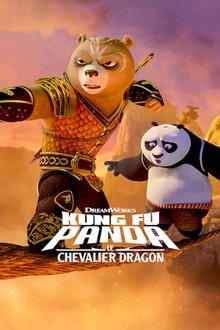 Kung Fu Panda : Le Chevalier Dragon