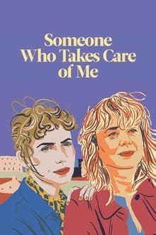 Poster do filme Someone Who Takes Care of Me