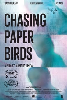 Poster do filme Chasing Paper Birds