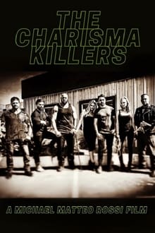 The Charisma Killers movie poster