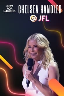 Poster do filme Just for Laughs: The Gala Specials - Chelsea Handler