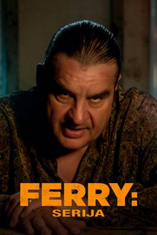 Ferry: Serija