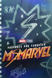 Průvodce pro fanoušky Ms. Marvel