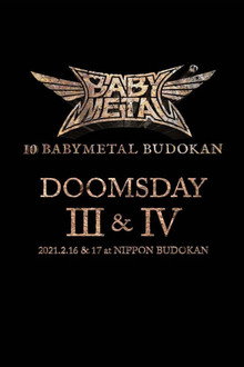10 BABYMETAL BUDOKAN - DOOMSDAY III & IV
