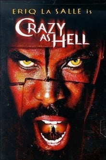 Poster do filme Crazy As Hell