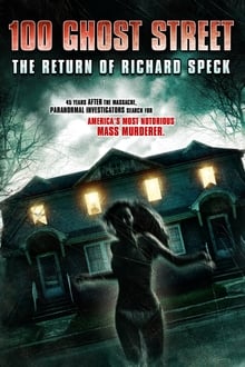 Poster do filme 100 Ghost Street: The Return of Richard Speck