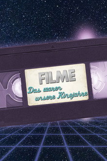 Filme – Das waren unsere Kinojahre