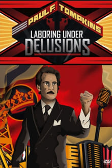 Poster do filme Paul F. Tompkins: Laboring Under Delusions