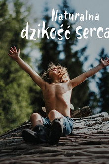 Naturalna dzikość serca