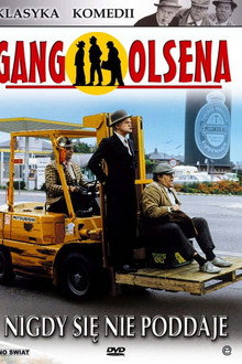 Gang Olsena nigdy się nie poddaje