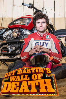 Guy Martin's Wall Of Death: Live