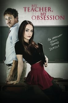 My Teacher, My Obsession movie poster
