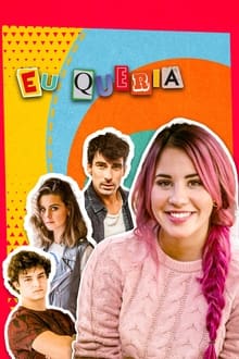 Poster da série Eu Queria