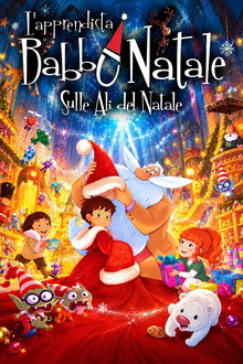 L'apprendista Babbo Natale - Sulle ali del Natale