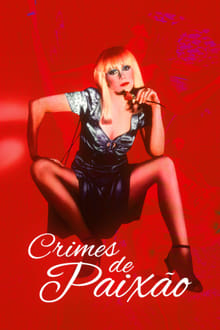 Poster do filme Crimes de Paixão