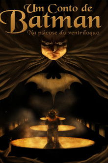 Um Conto de Batman – Na Psicose do Ventríloquo