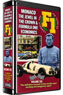 The Saga of Formula One - Volume Six - Monaco -The Jewel in The Crown & F1 Ecomonics