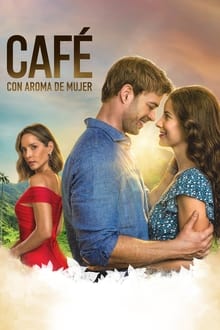 Poster da série Café com Aroma de Mulher