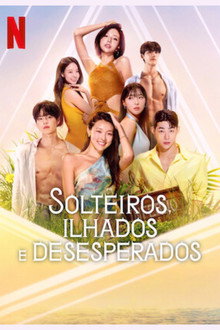 Solteiros, Ilhados e Desesperados