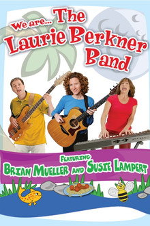 We Are... The Laurie Berkner Band