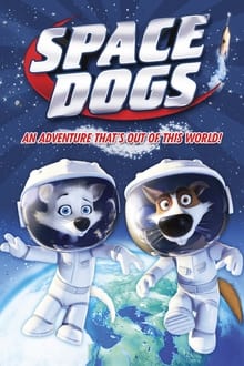 Space Dogs movie poster