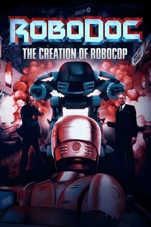 RoboDoc: The Creation of RoboCop tv show poster