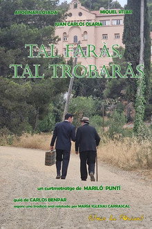 Tal faràs, tal trobaràs