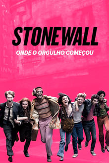 Poster do filme Stonewall: Onde o Orgulho Começou