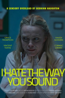 I Hate the Way You Sound